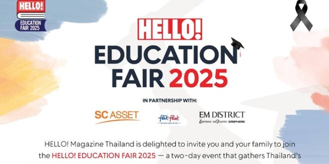 HELLO! EDUCATION FAIR 2025  งานแนะแนวการศึกษานานาชาติครั้งยิ่งใหญ่แห่งปี รวมกว่า 20 โรงเรียนนานาชาติชั้นนำ  และผู้เชี่ยวชาญด้านการศึกษาต่อต่างประเทศระดับแนวหน้ามาให้เลือกครบจบในที่เดียว ระหว่างวันที่ 8-9 พฤศจิกายน 2568