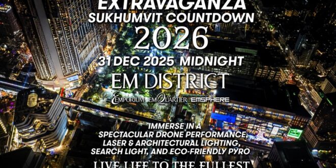 EM DISTRICT ผนึกพลังภาคเอกชนย่านสุขุมวิท จัดงาน “EXTRAVAGANZA SUKHUMVIT COUNTDOWN 2026” ยกระดับถนนสุขุมวิทสู่ COUNTDOWN LANDMARK ระดับโลก