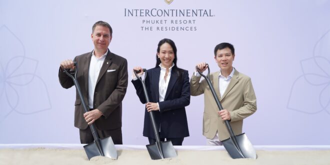PROUD กวาดยอดขายทะลุ 20%  ลุยก่อสร้าง The Residences at InterContinental Phuket Resort