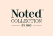 IHG Hotels & Resorts เปิดตัวแบรนด์พรีเมียมคอลเล็คชันใหม่ “Noted Collection™”