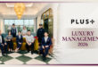 พลัส พร็อพเพอร์ตี้ เดินหน้าบริการ “Luxury Management” ขยายพอร์ตสู่ Branded Residence รับดีมานด์ High Net Worth ไทย-ต่างชาติ