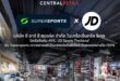 บริษัท ซี อาร์ ซี สปอร์ต จำกัด ในเครือเซ็นทรัล รีเทล ปิดดีลถือหุ้น 40% ‘JD Sports Thailand’  ดัน Supersports เจาะตลาดพรีเมียมสปอร์ตไลฟ์สไตล์ ปักธงยอดขายโต 100%