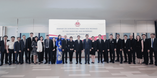 WHA Group ต้อนรับคณะผู้แทนระดับสูงจังหวัดทัญฮว้า (Thanh Hoa)  เปิดเวที “Gateway to Thanh Hoa Forum” เชื่อมนักลงทุนไทยสู่โอกาสการลงทุนในเวียดนาม
